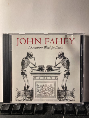 JOHN FAHEY: I Remember Blind Joe Death, CD