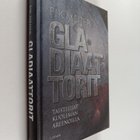 Fik Meijer : Gladiaattorit : taistelijat kuoleman areenoilla - pikkukuva 1