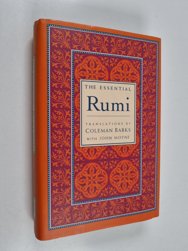 Jalal al-Din Rumi (Maulana) : The Essential Rumi