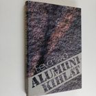 Eeva Tikka : Alumiinikihlat : novelleja - pikkukuva 1
