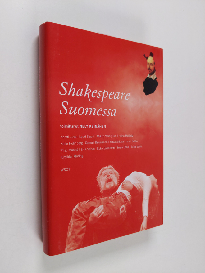 Nely (toim.) Keinänen : Shakespeare Suomessa