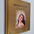 Charla Devereux : Aromaterapia : eteeriset öljyt ja niide... - pikkukuva 1