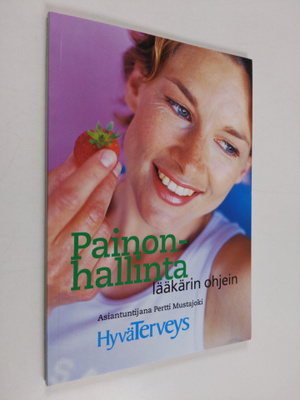 Paula (toim.) Herranen : Painonhallinta lääkärin ohjein :...