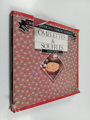 Anne Byrd : Omelettes & souffles