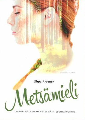Sirpa Arvonen: Metsämieli