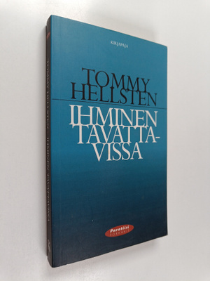 Tommi Hellsten : Ihminen tavattavissa : kohtaamisen taito