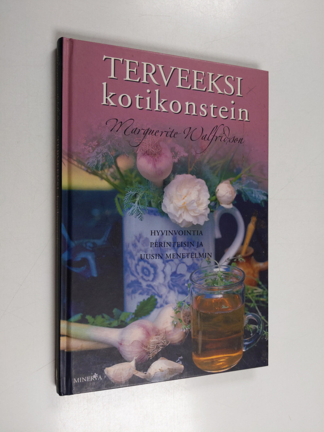 Marguerite Walfridson : Terveeksi kotikonstein : hyvinvoi...