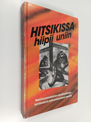 Erkki Vuonokari ym. : Hitsikissa hiipii uniin : ruotsinsu...