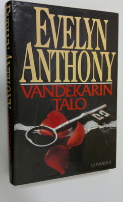 Evelyn Anthony : Vandekarin talo