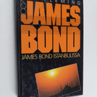 Ian Fleming : James Bond Istanbulissa : jännitysromaani - pikkukuva 1