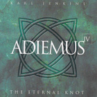 Karl Jenkins - Adiemus IV: The Eternal Knot (CD) - pikkukuva 1