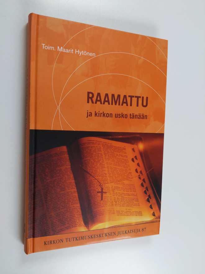 Maarit Hytönen : Raamattu ja kirkon usko tänään : synodaa...