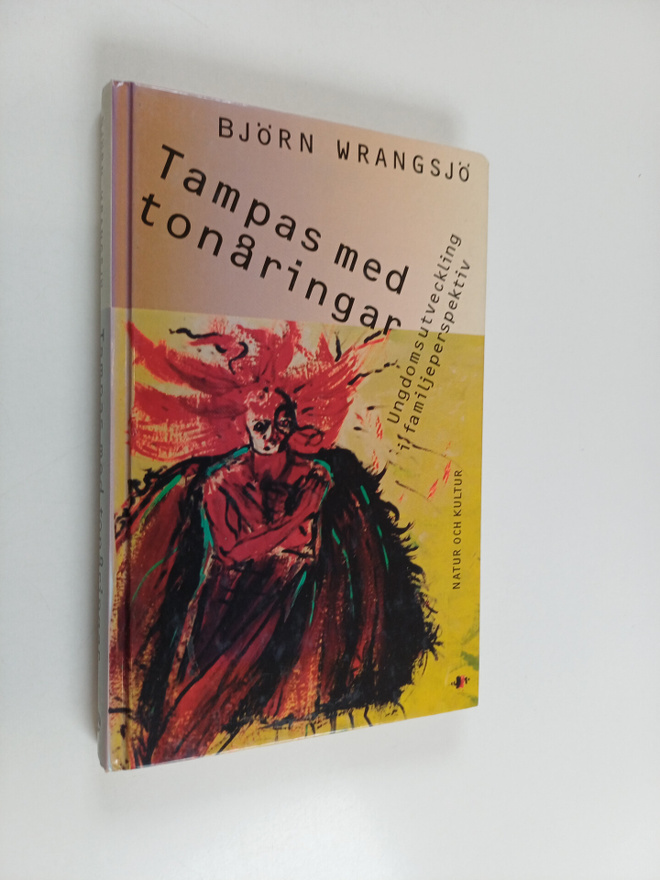 Björn Wrangsjö : Tampas med tonåringar : Ungdomsutvecklin...