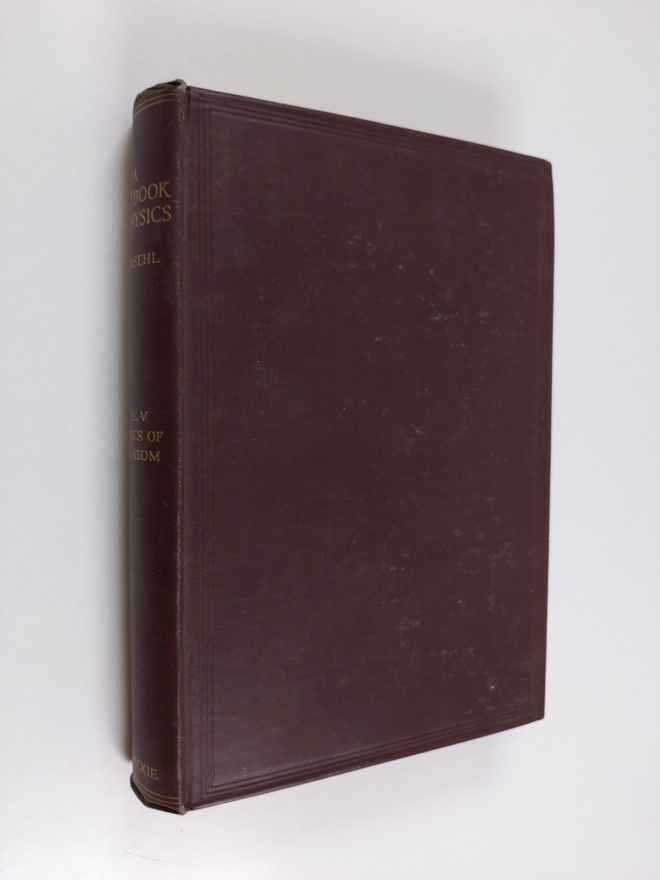 E. Grimsehl : A textbook of physics - vol. V : Physics of...
