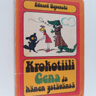 Eduard Uspenski : Krokotiili Gena ja hänen ystävänsä - pikkukuva 1