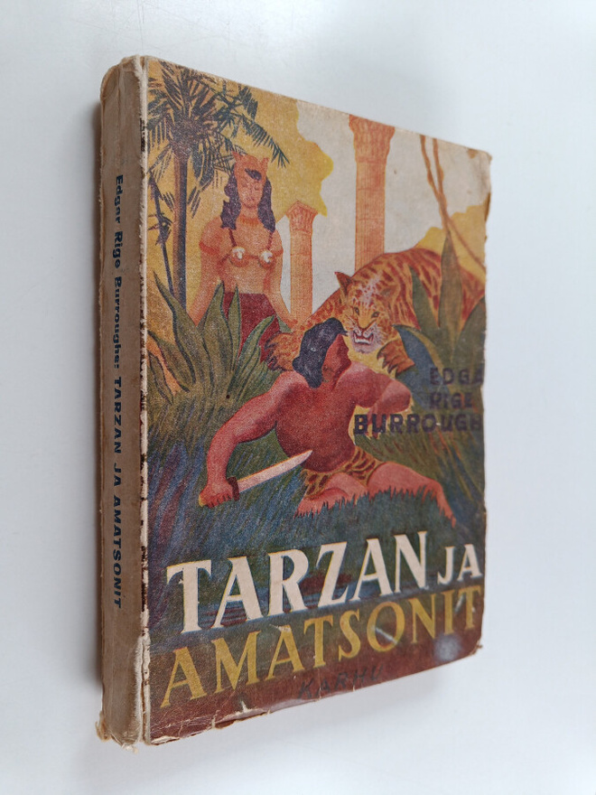 Edgar Rice Burroughs ym. : Tarzan ja amatsonit - apinain ...