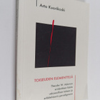 Arto Kuorikoski : Toiseuden elementtejä - pikkukuva 1