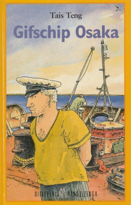 Tais Teng: Gifschip Osaka