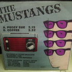THE MUSTANGS - PEGGY SUE / COFFEE - M-/M- 7" - pikkukuva 2
