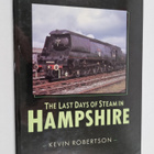Kevin Robertson : The Last Days of Steam in Hampshire - pikkukuva 1