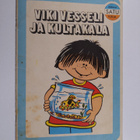 Bob Heintz : Viki Vesseli ja kultakala - pikkukuva 1