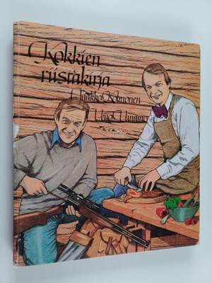 Jaakko Kolmonen ym. : Kokkien riistakirja