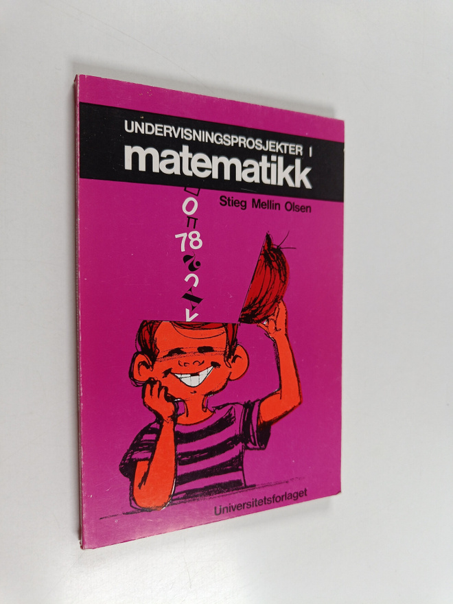 Stieg Mellin Olsen : Undervisningsprosjekter i matematikk...