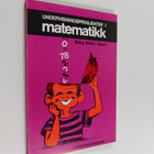 Stieg Mellin Olsen : Undervisningsprosjekter i matematikk... - pikkukuva 1