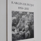 Raikun eräpojat 1954-2012 : lippukunta Raikun Eräpoikien ... - pikkukuva 1