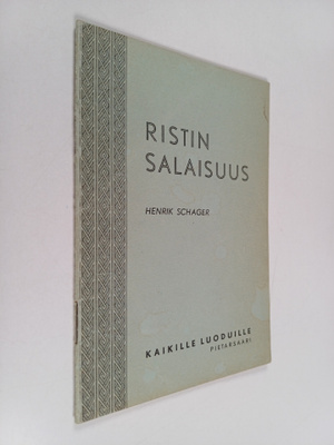 Henrik Schager : ristin salaisuus