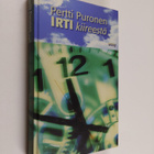 Pertti Puronen : Irti kiireestä - pikkukuva 1