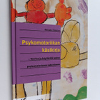 Renate Zimmer : Psykomotoriikan käsikirja : teoriaa ja kä... - pikkukuva 1