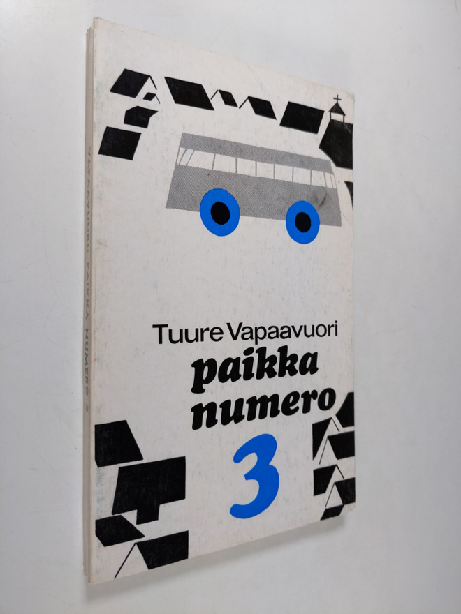 Tuure Vapaavuori : Paikka numero 3