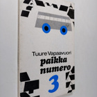 Tuure Vapaavuori : Paikka numero 3 - pikkukuva 1
