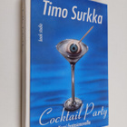 Timo Surkka : Coctail party - pikkukuva 1