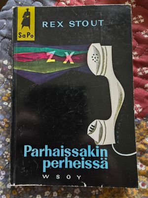 Rex Stout: Parhaissakin Perheissä 1.p