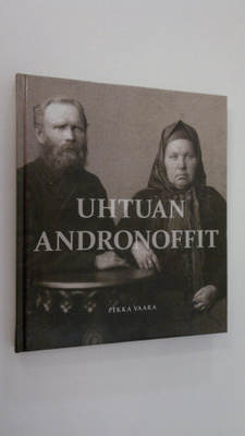 Pekka Vaara : Uhtuan Andronoffit