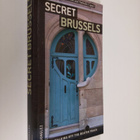 Nicolas Van Beek ym. : Secret Brussels - pikkukuva 1