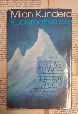 Milan Kundera - Kuolemattomuus (sid.)