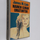 James M. Cain : Nainen ilman omatuntoa - pikkukuva 1