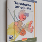 Carol Stock Kranowitz : Tahatonta tohellusta : sensorisen... - pikkukuva 1