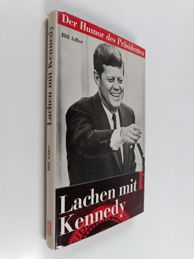 Bill Adler : Lachen mit Kennedy