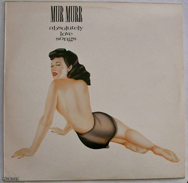 MUR MURR :: ABSOLUTELY LOVE SONGS :: VINYYLI  LP   1988