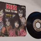 KISS : Talk to me 7" single - pikkukuva 1