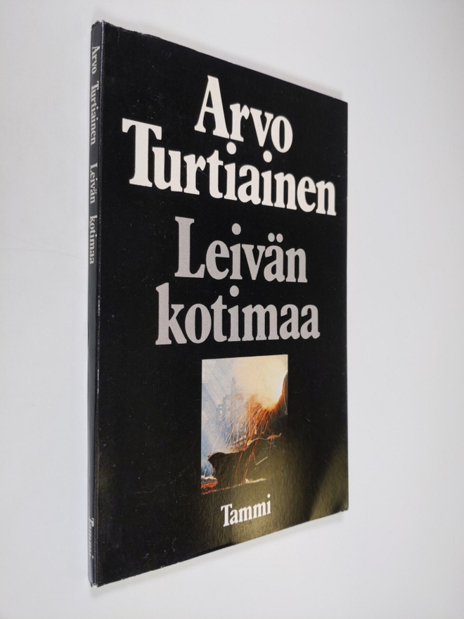 Arvo Turtiainen : Leivän kotimaa : runoja