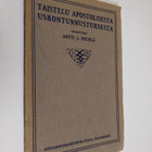 Antti J. Pietilä : Taistelu apostolisesta uskontunnustuks... - pikkukuva 1