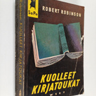 Robert Robinson : Kuolleet kirjatoukat - pikkukuva 1