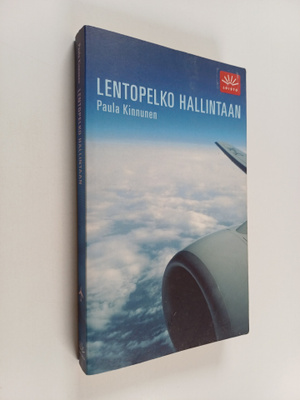 Paula Kinnunen : Lentopelko hallintaan