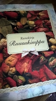 Ritva Bergman (toim.) : Runokirja ruusukimppu