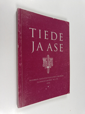 Tiede ja ase 54 : Suomen sotatieteellisen seuran vuosijul...